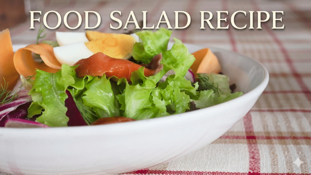 Food Salad Recipe
